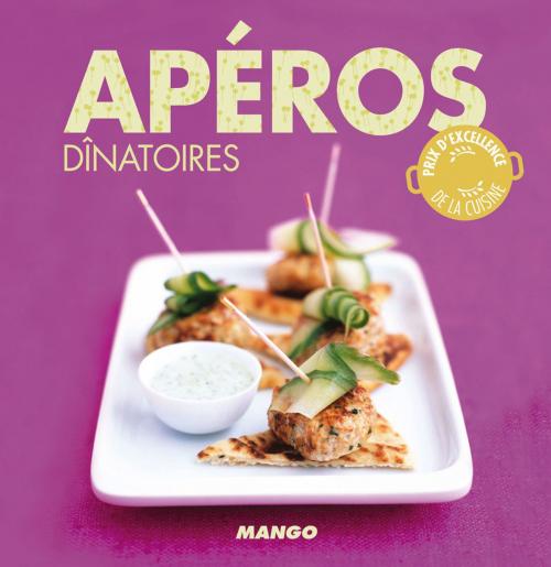 Cover of the book Apéros dînatoires by Marie-Laure Tombini, Mango