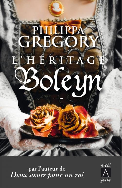 Cover of the book L'heritage Boleyn by Philippa Gregory, Archipoche