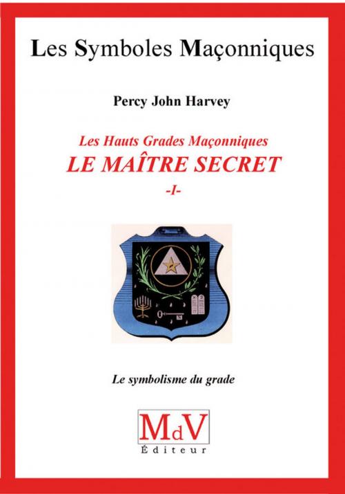 Cover of the book N.44 Le maitre secret T1 by John Percy Harvey, MDV - la maison de vie