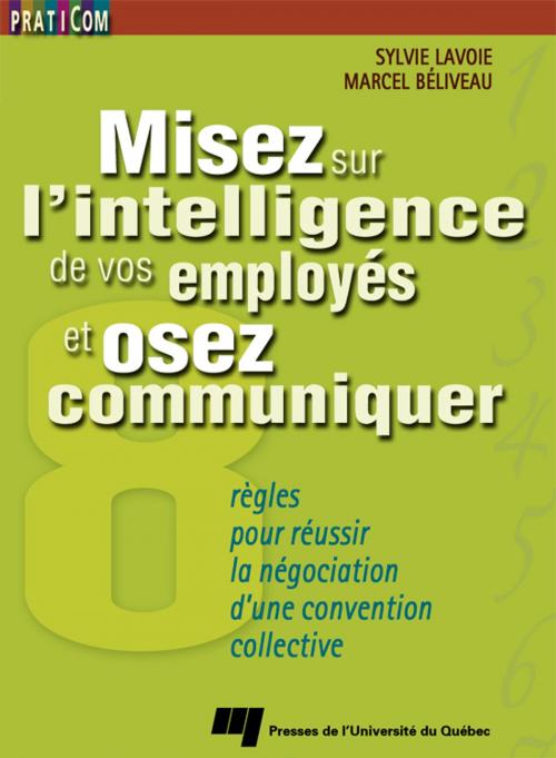 Cover of the book Misez sur l'intelligence de vos employés et osez communiquer by Sylvie Lavoie, Marcel Béliveau, Presses de l'Université du Québec