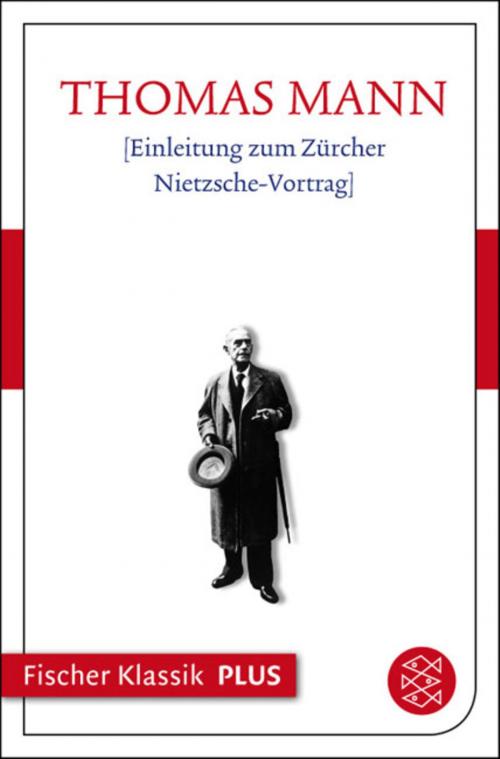 Cover of the book [Einleitung zum Zürcher Nietzsche-Vortrag] by Thomas Mann, FISCHER E-Books