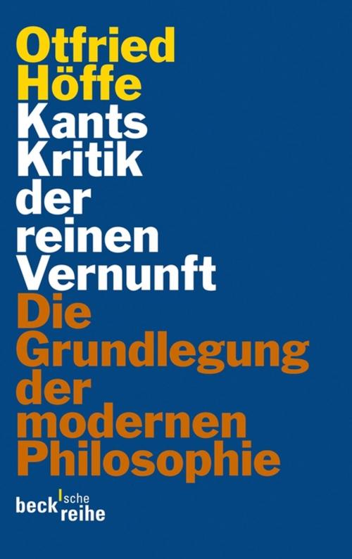Cover of the book Kants Kritik der reinen Vernunft by Otfried Höffe, C.H.Beck