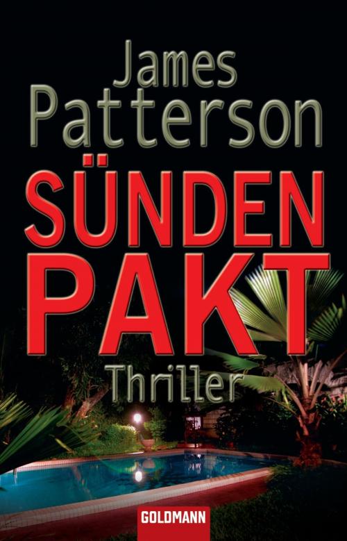Cover of the book Sündenpakt by James Patterson, Goldmann Verlag