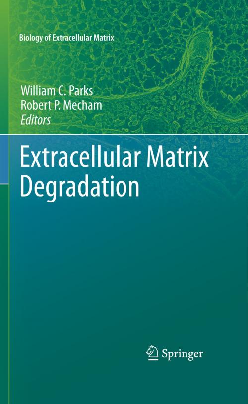 Cover of the book Extracellular Matrix Degradation by , Springer Berlin Heidelberg