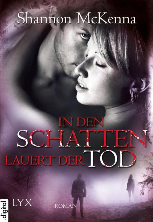 Cover of the book In den Schatten lauert der Tod by Shannon McKenna, LYX.digital