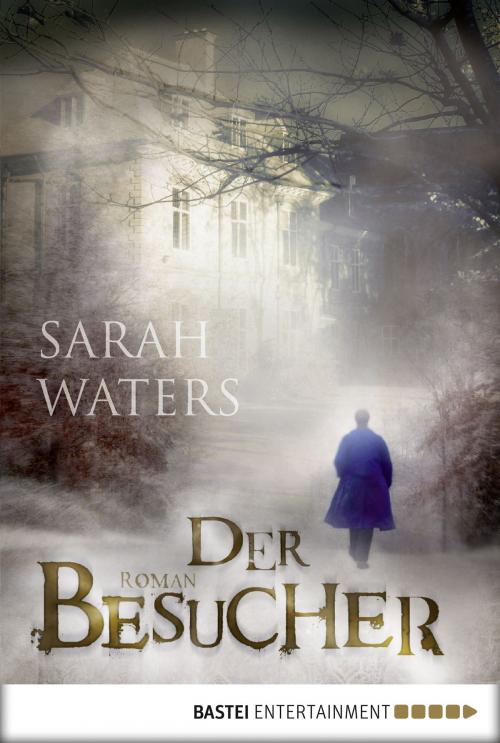 Cover of the book Der Besucher by Sarah Waters, Bastei Entertainment