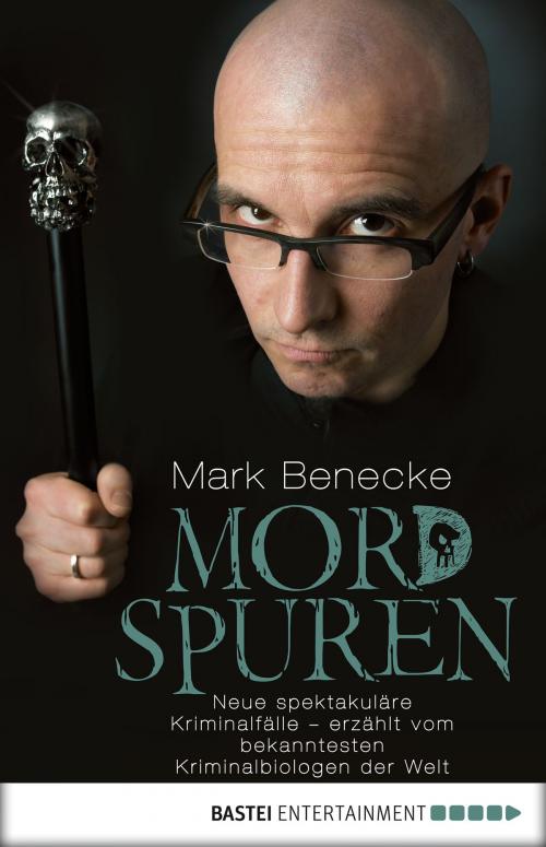 Cover of the book Mordspuren by Mark Benecke, Bastei Entertainment