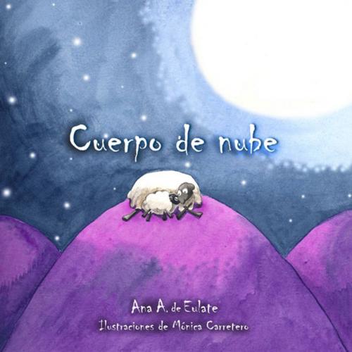 Cover of the book Cuerpo de nube (Little Cloud Lamb) by Ana Eulate, Cuento de Luz