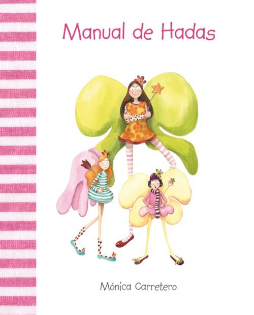Cover of the book Manual de hadas by Mónica Carretero, Cuento de Luz