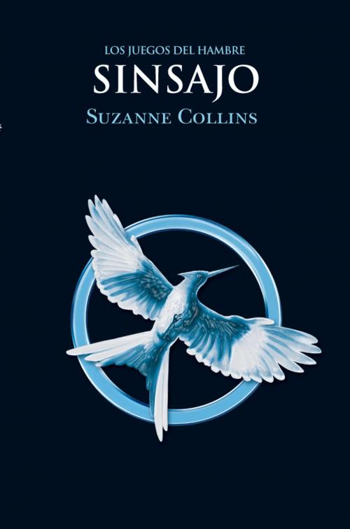 Cover of the book Sinsajo by Suzanne Collins, Molino