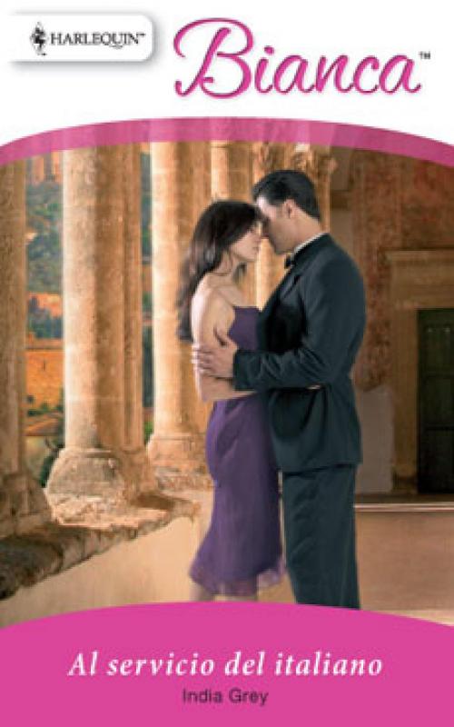 Cover of the book Al servicio del italiano by India Grey, Harlequin, una división de HarperCollins Ibérica, S.A.