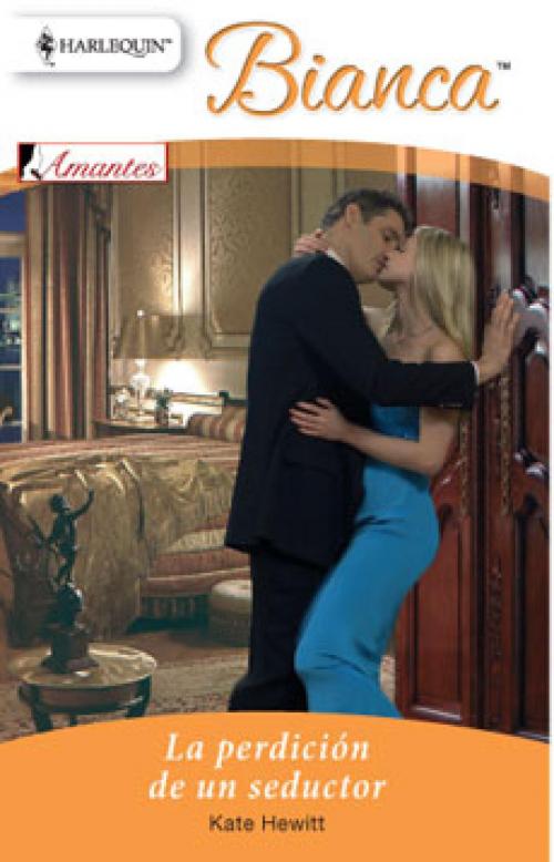 Cover of the book La perdición de un seductor by Kate Hewitt, Harlequin, una división de HarperCollins Ibérica, S.A.