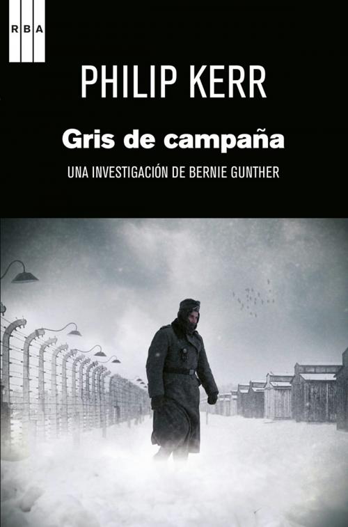 Cover of the book Gris de campaña by Philip Kerr, RBA