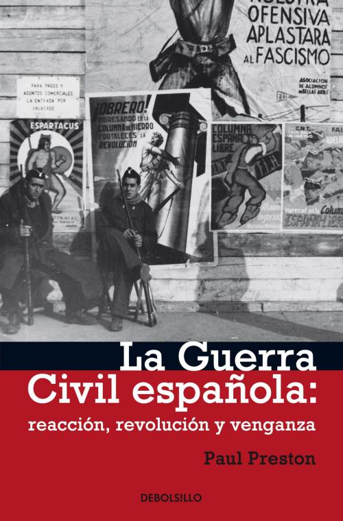 Cover of the book La Guerra Civil Española by Paul Preston, Penguin Random House Grupo Editorial España