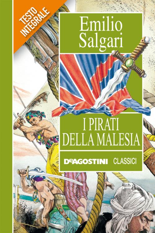 Cover of the book I pirati della Malesia by Emilio Salgari, De Agostini