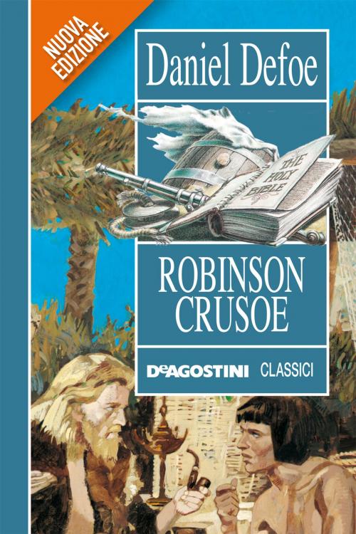 Cover of the book Robinson Crusoe by Daniel Defoe, De Agostini