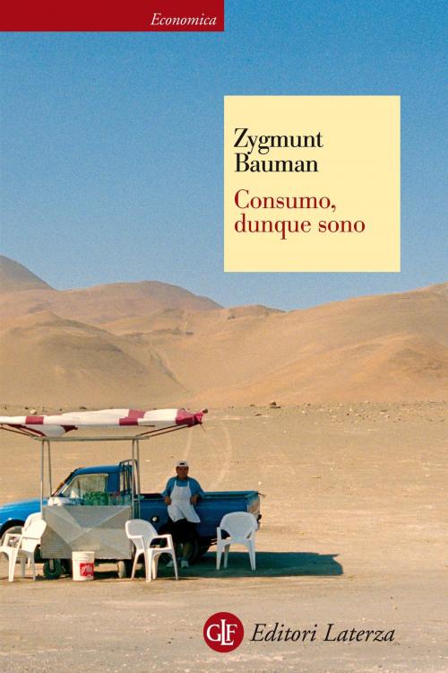 Cover of the book Consumo, dunque sono by Zygmunt Bauman, Editori Laterza