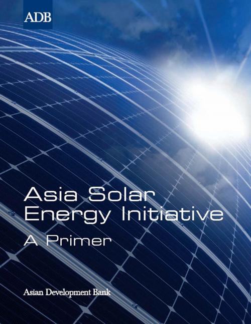 Cover of the book Asia Solar Energy Initiative by Asian Development Bank, Asian Development Bank