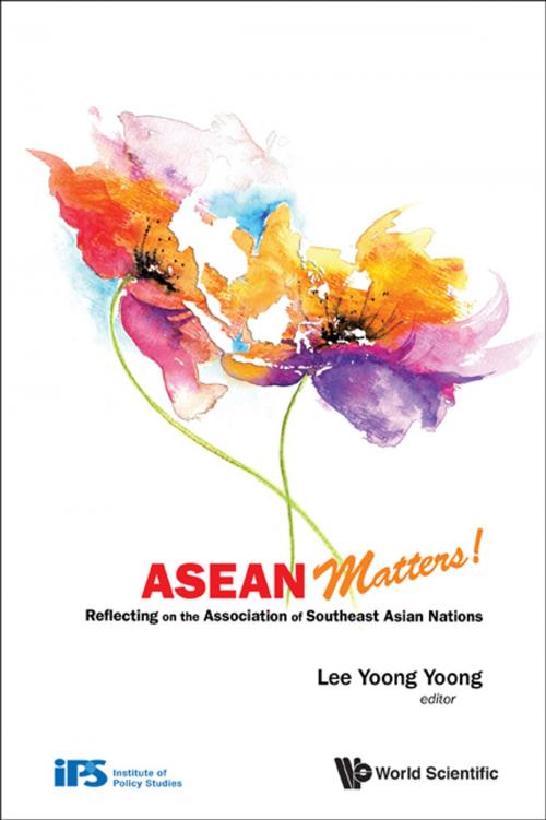 Cover of the book ASEAN Matters! by Yoong Yoong Lee, World Scientific Publishing Company