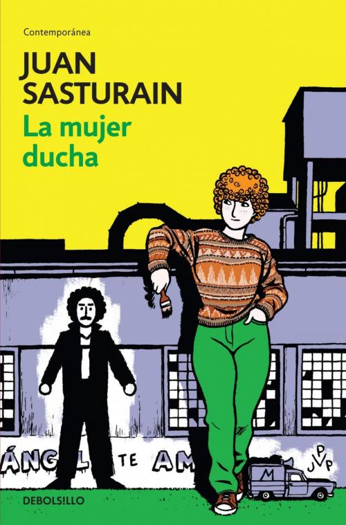Cover of the book La mujer ducha by Juan Sasturain, Penguin Random House Grupo Editorial Argentina