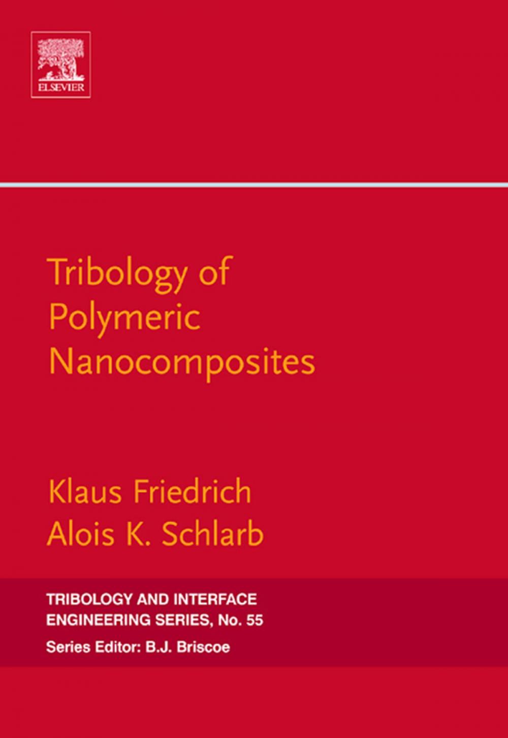 Big bigCover of Tribology of Polymeric Nanocomposites