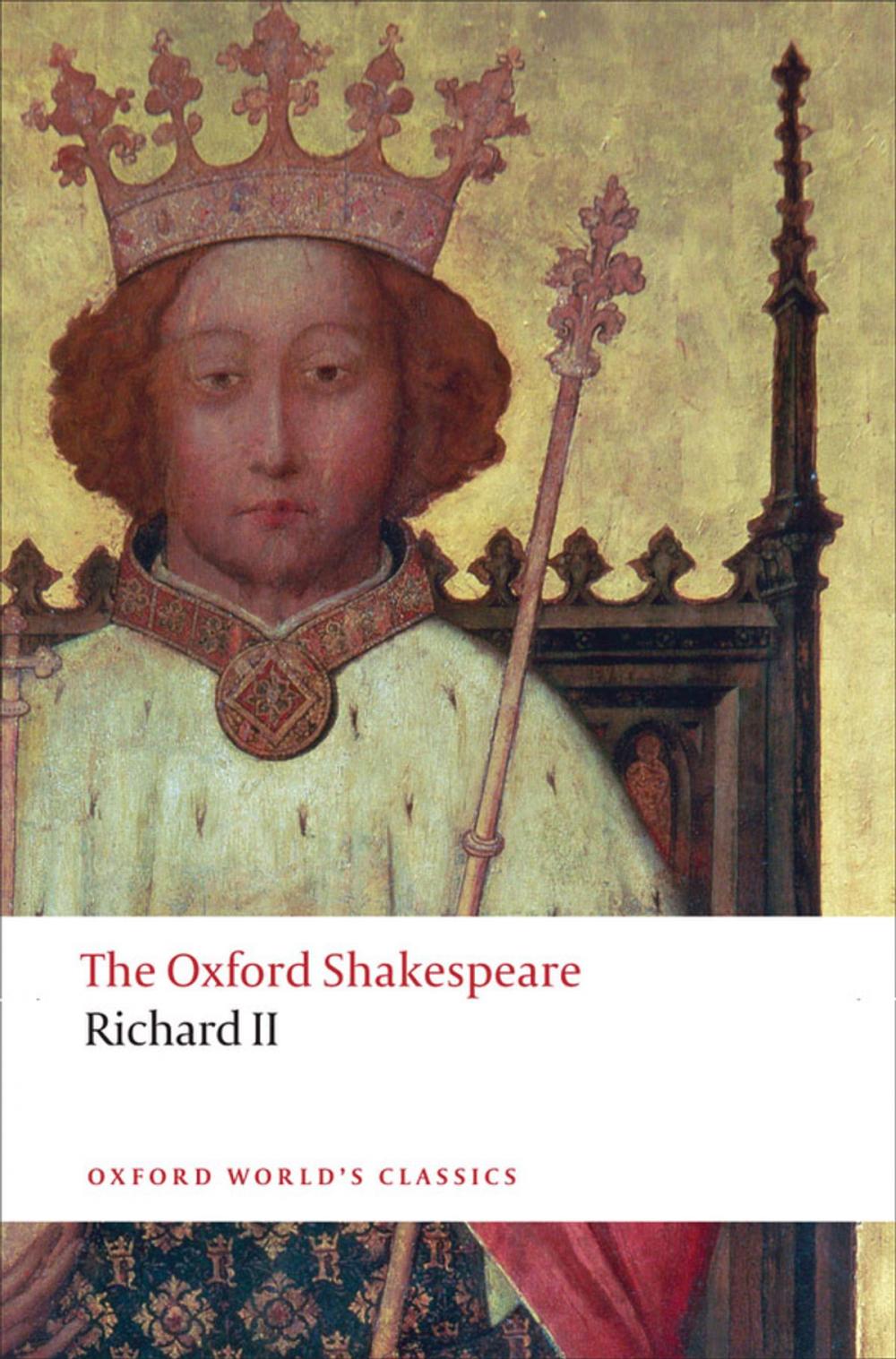 Big bigCover of Richard II: The Oxford Shakespeare