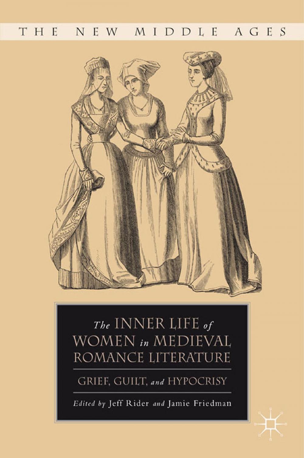 Big bigCover of The Inner Life of Women in Medieval Romance Literature
