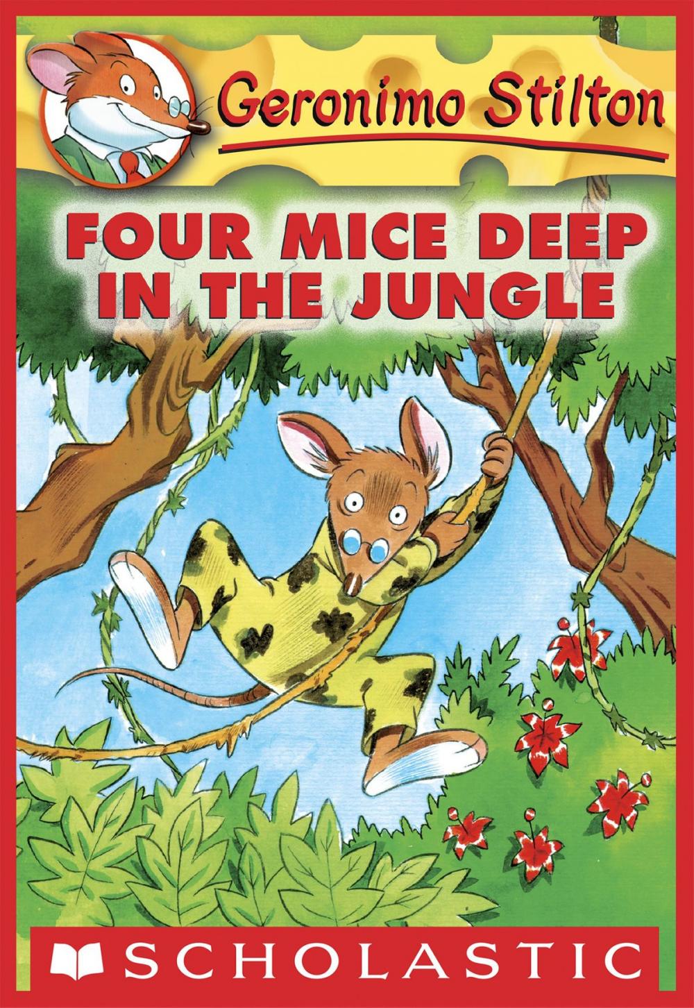 Big bigCover of Geronimo Stilton #5: Four Mice Deep in the Jungle