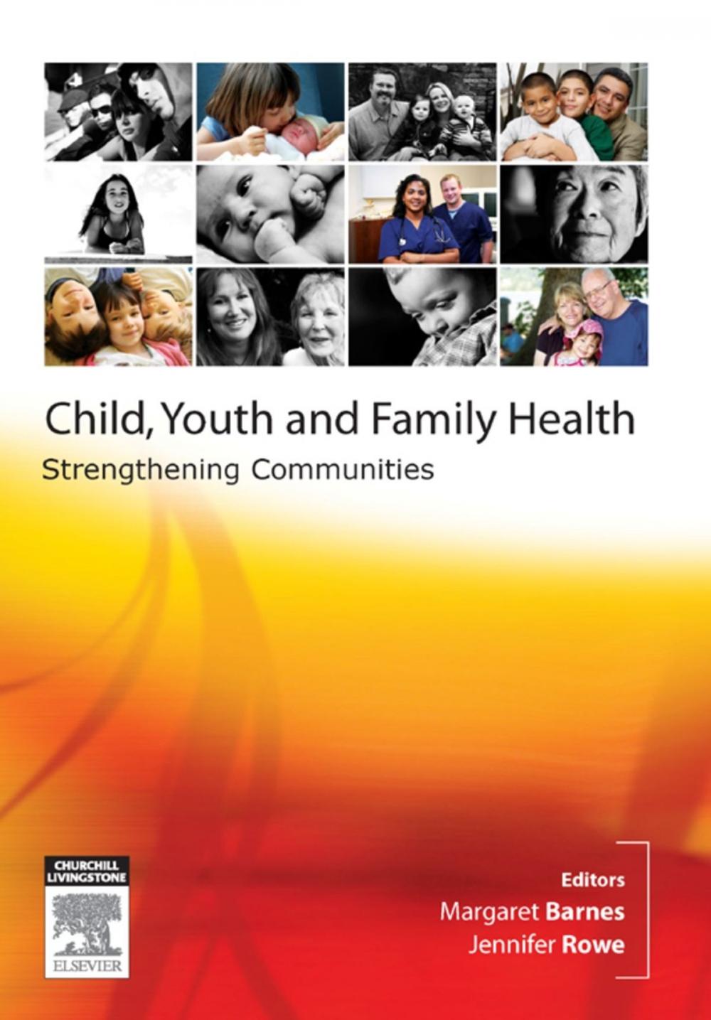 Big bigCover of Child, Youth and Family Nursing in the Community
