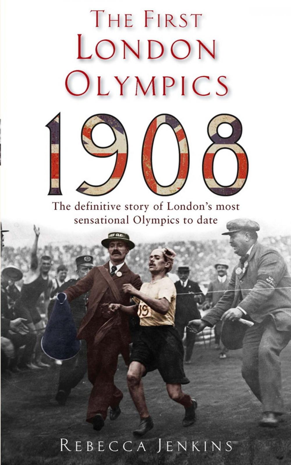 Big bigCover of The First London Olympics: 1908