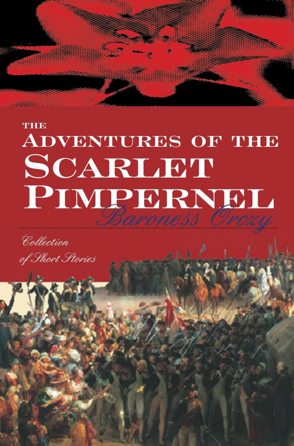 Big bigCover of The Adventures Of The Scarlet Pimpernel