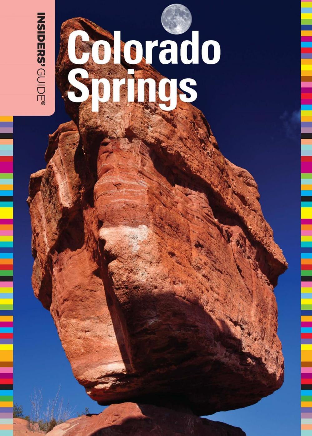 Big bigCover of Insiders' Guide® to Colorado Springs