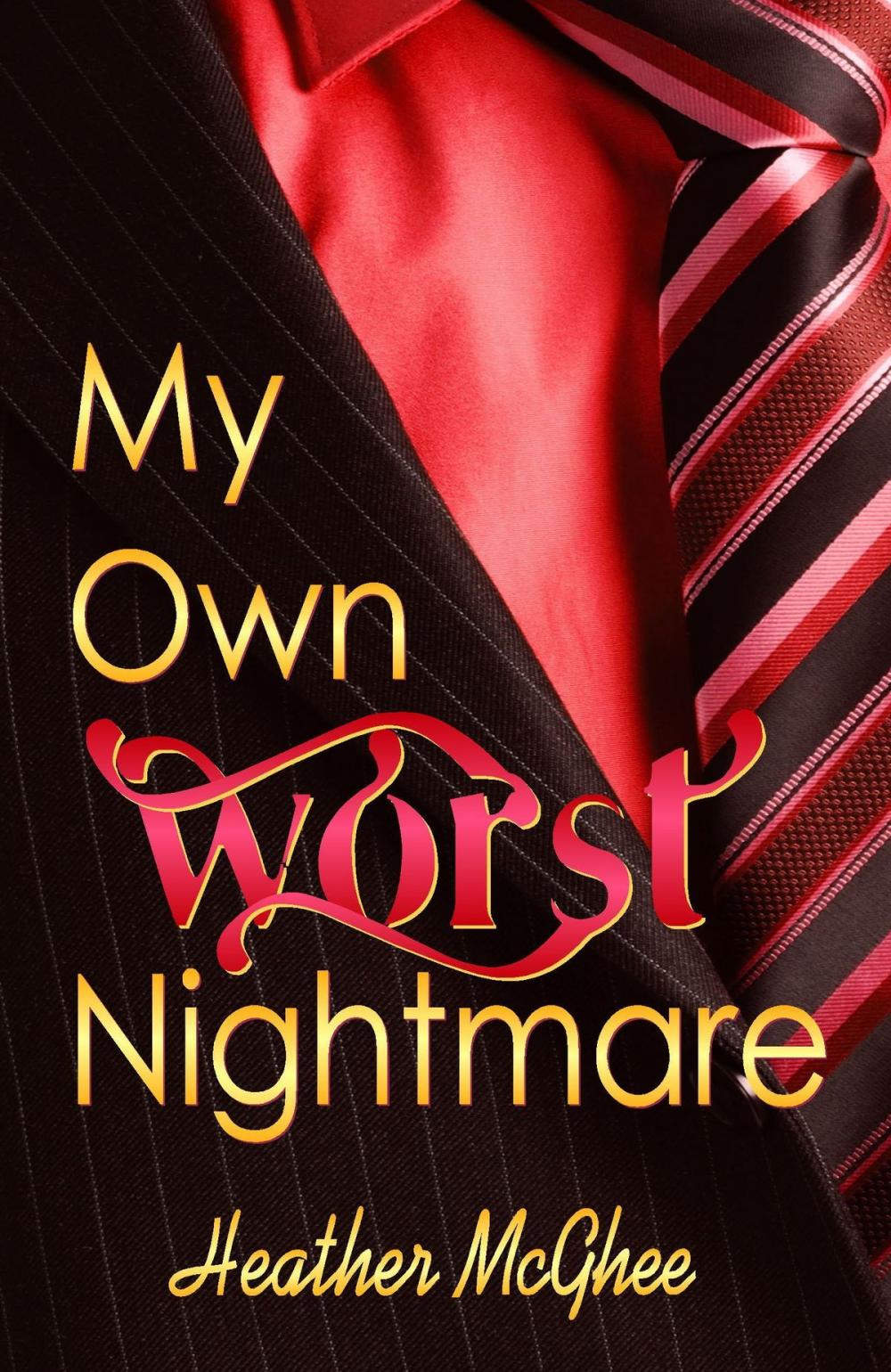 Big bigCover of My Own Worst Nightmare