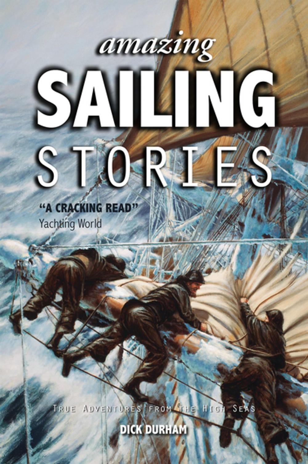 Big bigCover of Amazing Sailing Stories
