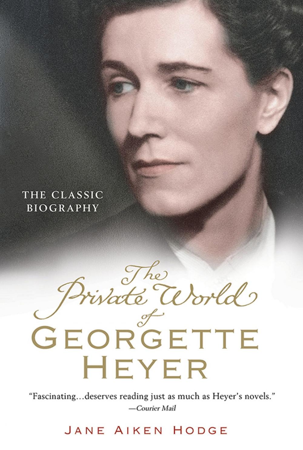 Big bigCover of The Private World of Georgette Heyer