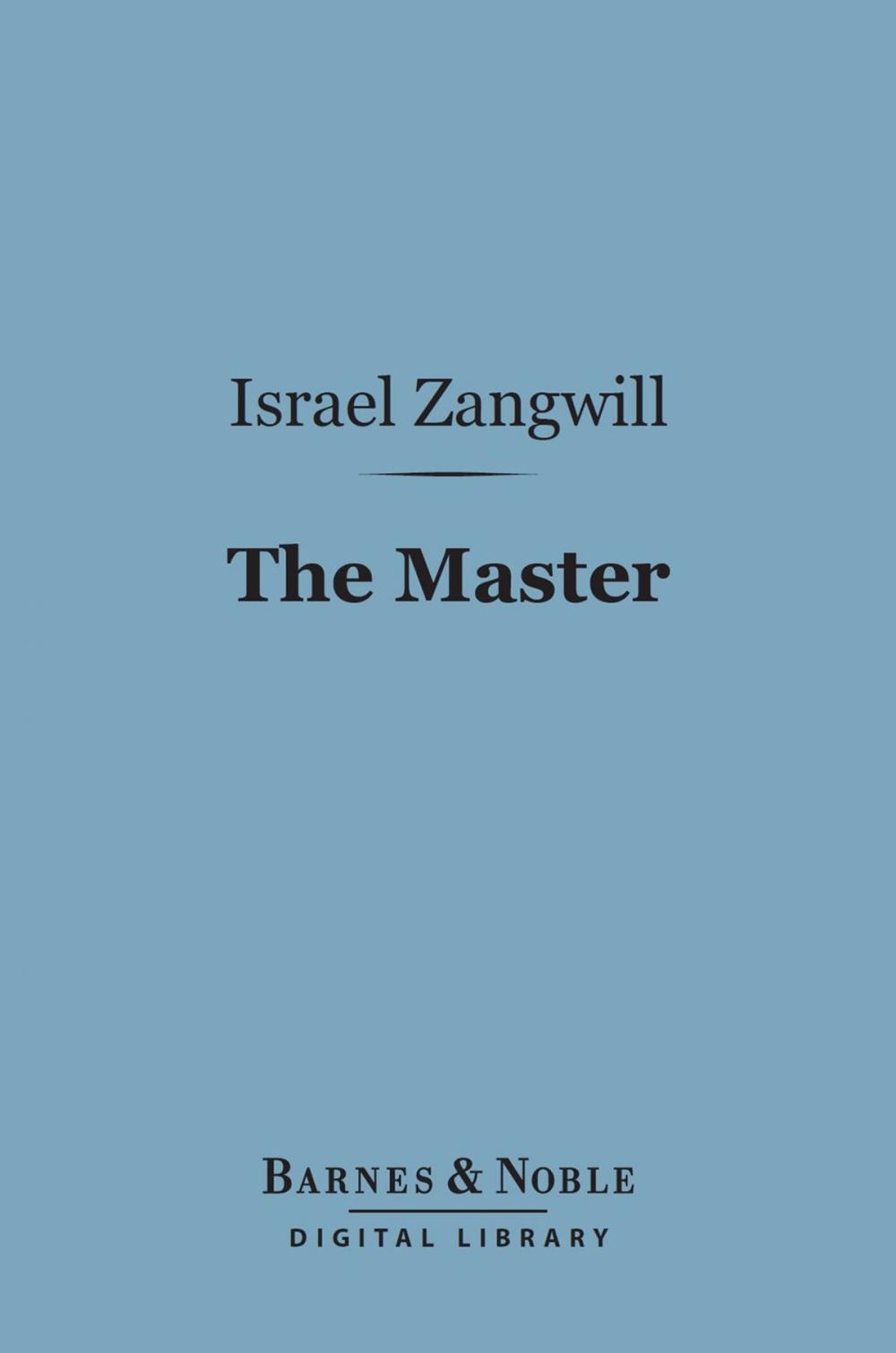 Big bigCover of The Master (Barnes & Noble Digital Library)