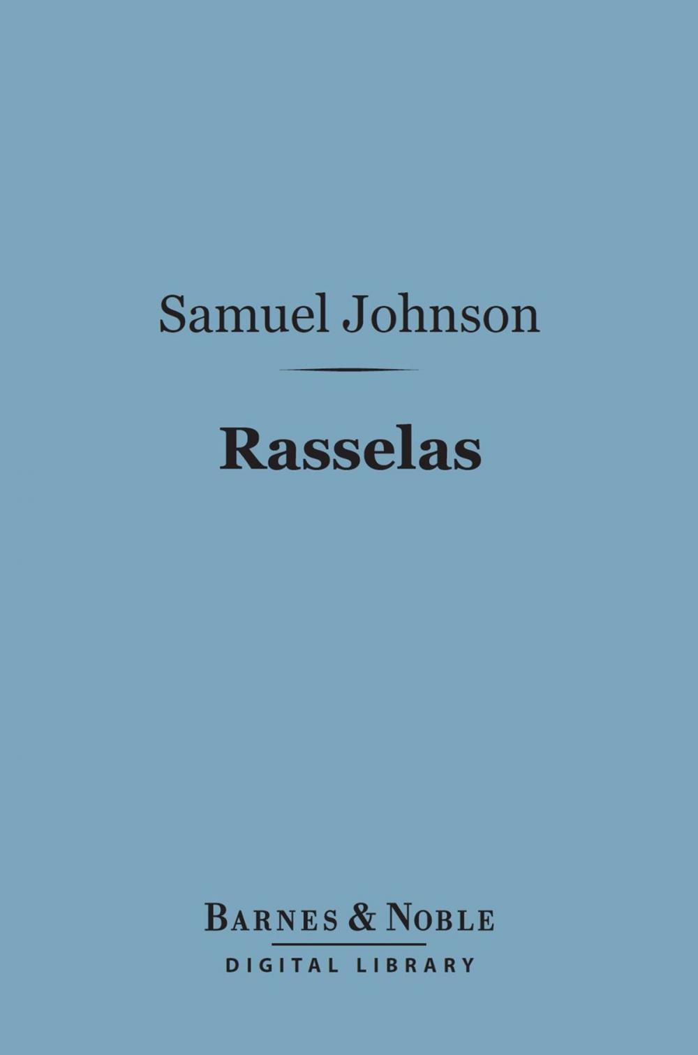 Big bigCover of Rasselas (Barnes & Noble Digital Library)