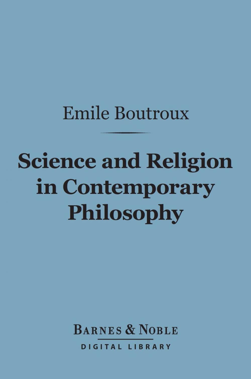 Big bigCover of Science and Religion in Contemporary Philosophy (Barnes & Noble Digital Library)