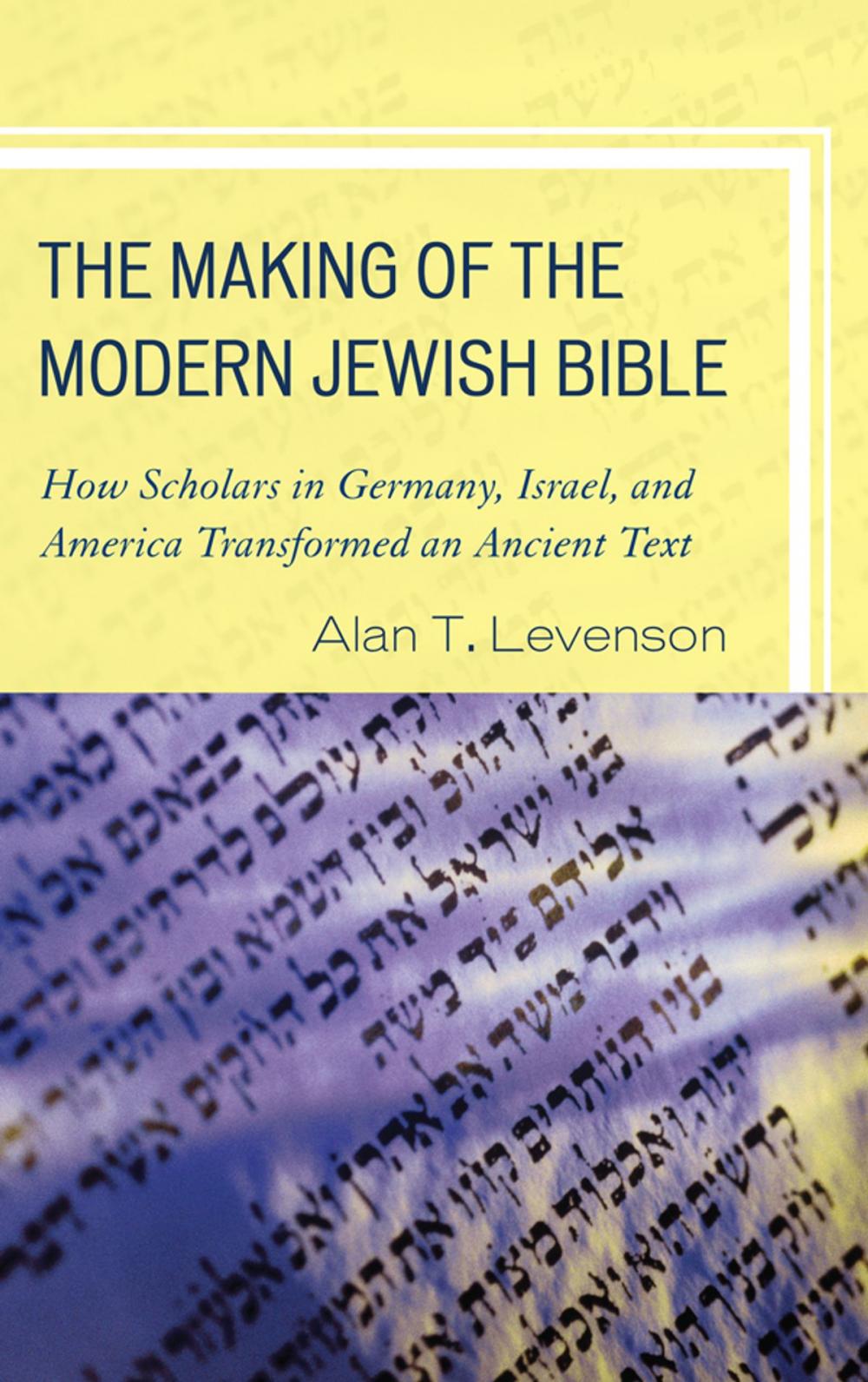 Big bigCover of The Making of the Modern Jewish Bible
