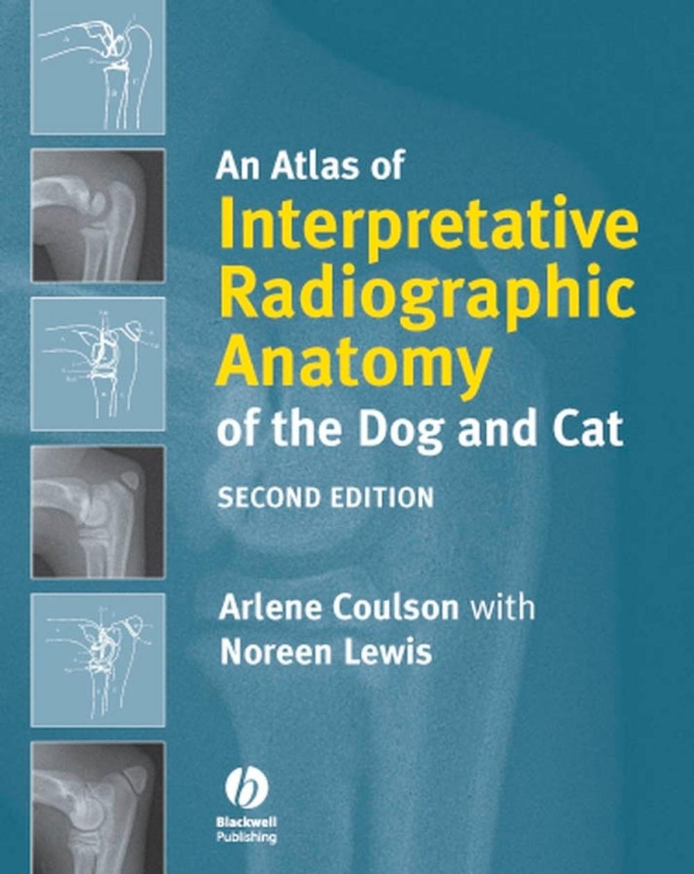 Big bigCover of An Atlas of Interpretative Radiographic Anatomy of the Dog and Cat