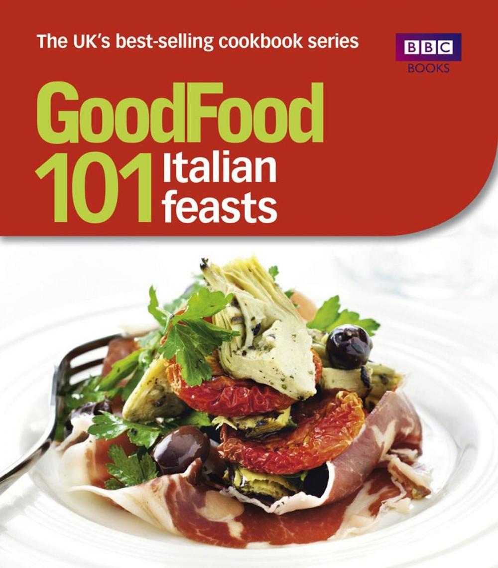 Big bigCover of Good Food: 101 Italian Feasts