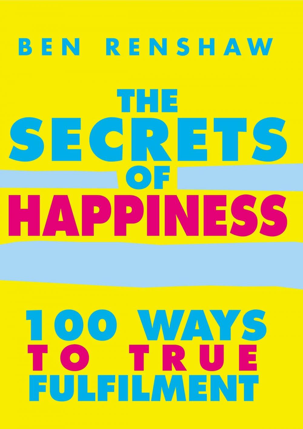 Big bigCover of The Secrets Of Happiness