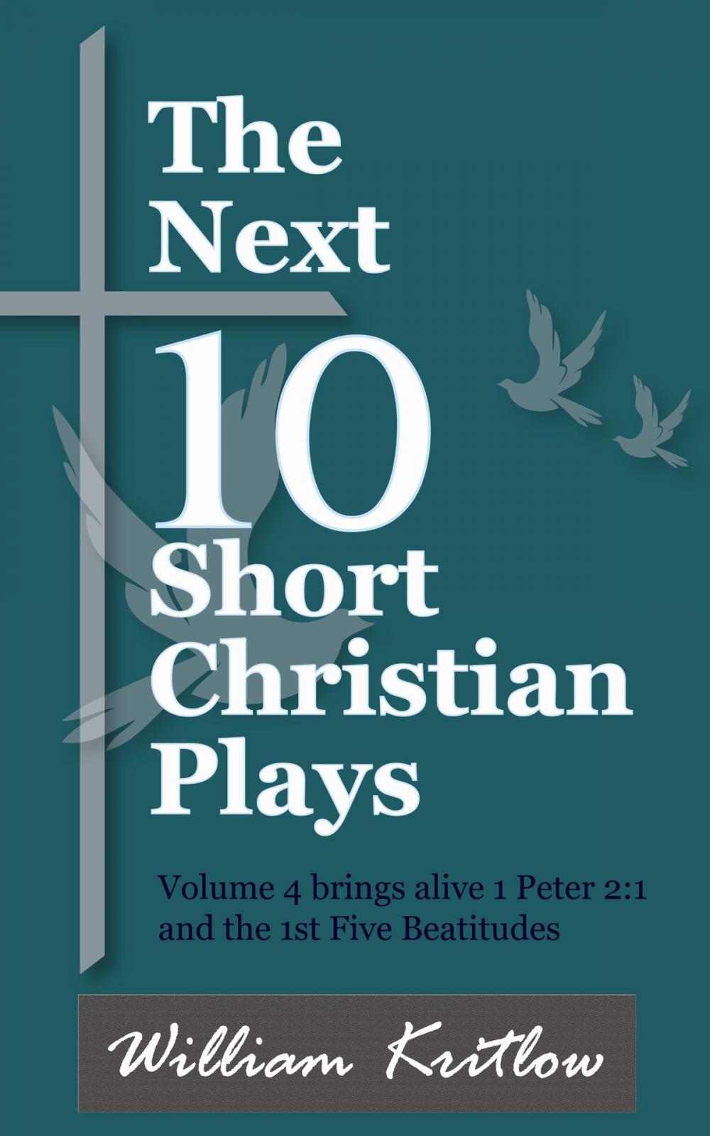 Big bigCover of The Next 10 Short Christian Plays