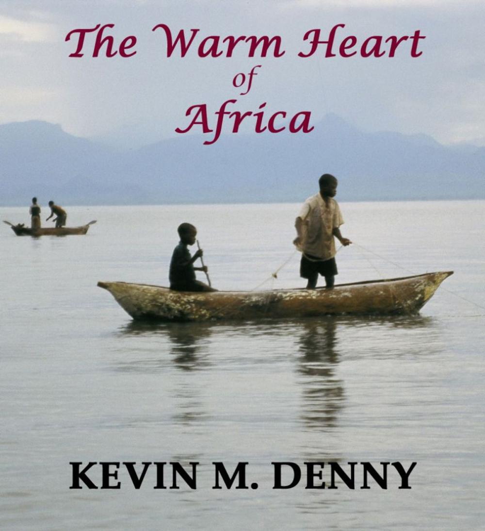 Big bigCover of The Warm Heart of Africa