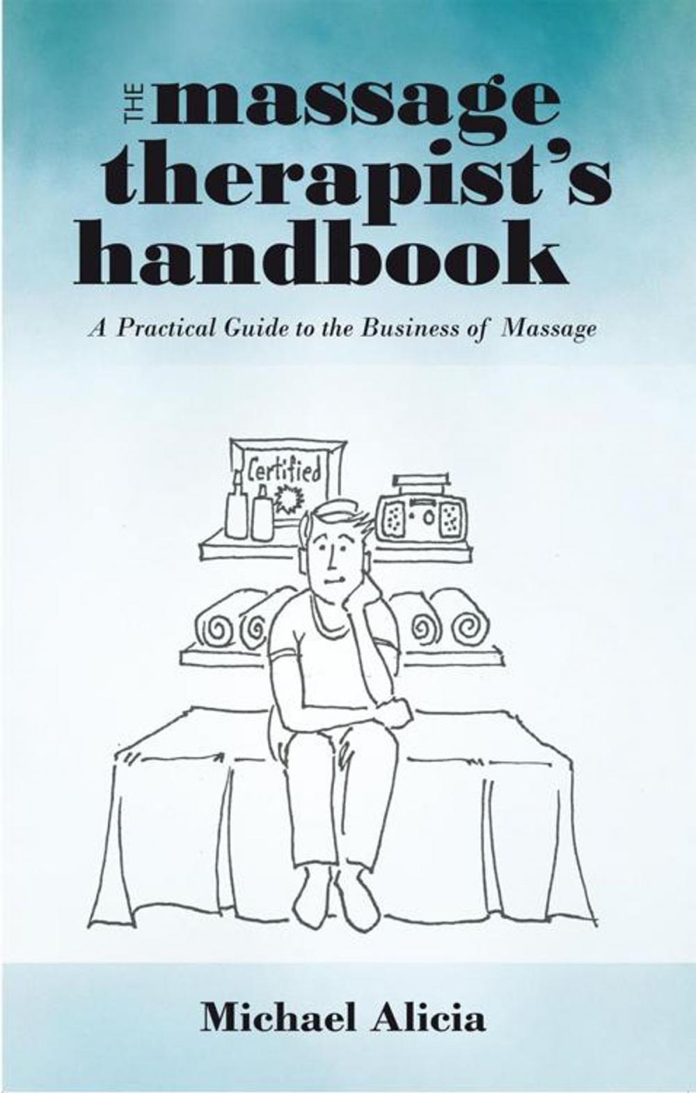 Big bigCover of The Massage Therapist’S Handbook