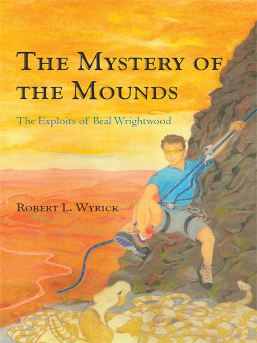 Big bigCover of The Mystery of the Mounds