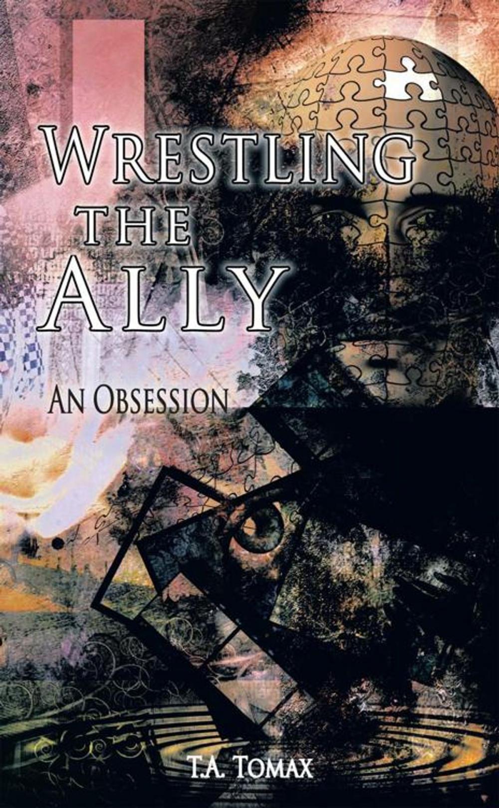 Big bigCover of Wrestling the Ally