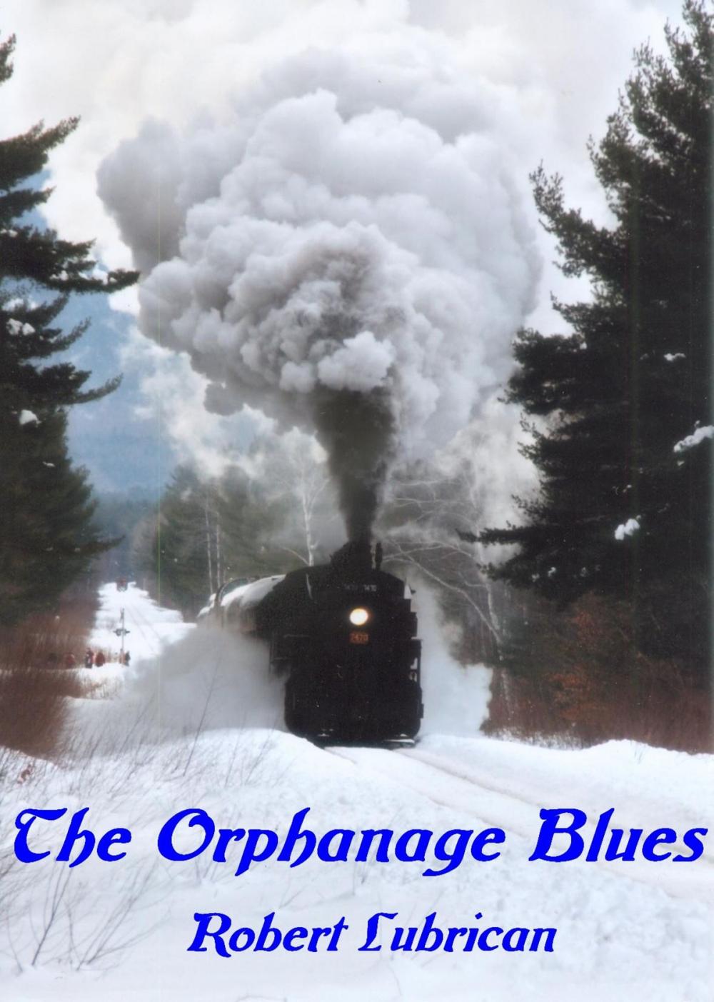 Big bigCover of The Orphanage Blues