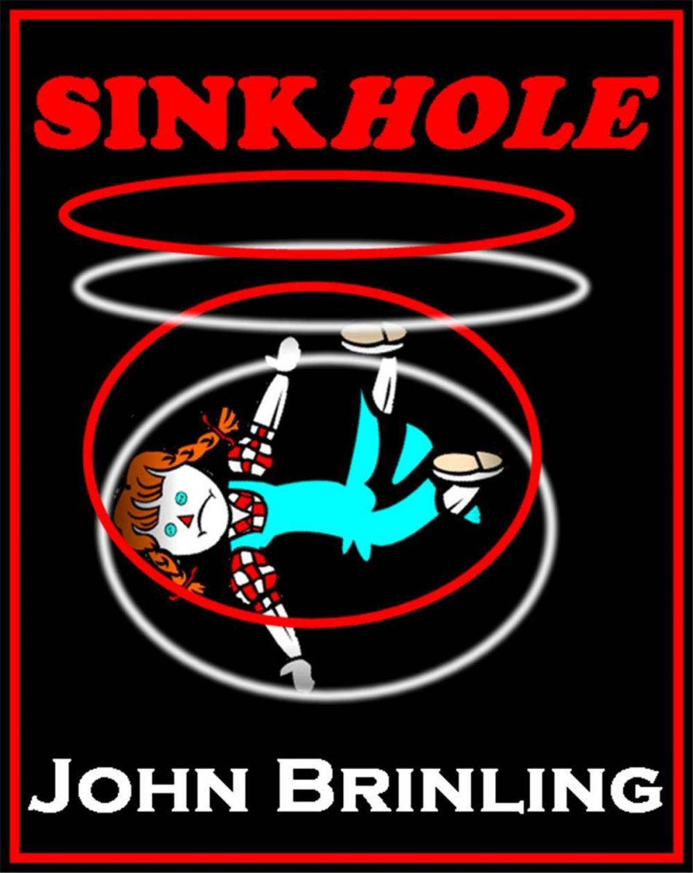 Big bigCover of Sinkhole: A Short Story