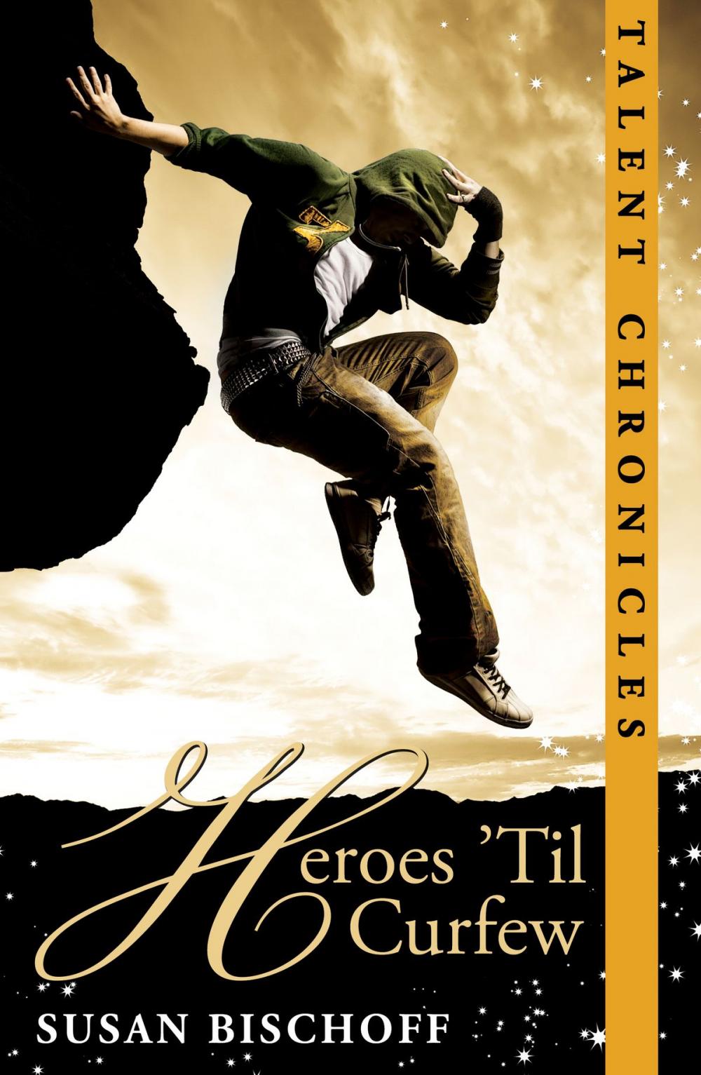 Big bigCover of Heroes 'Til Curfew (Talent Chronicles #2)